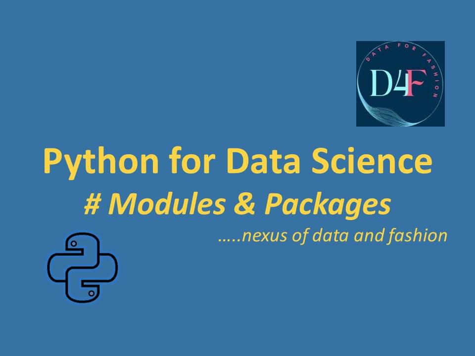 python module of the week - python module of the week... Modules & Packages in Python Programming - Data4Fashion